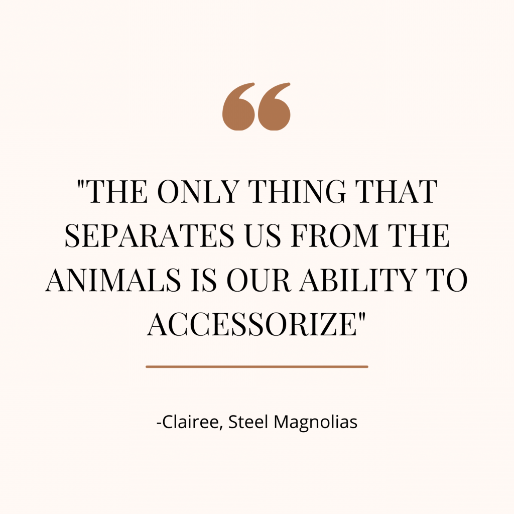 Clairee Steel Magnolias Quote